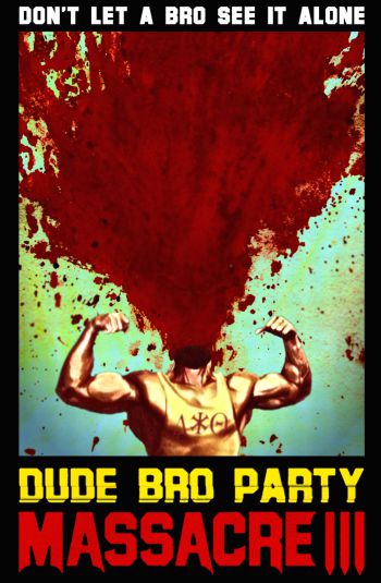 dude-bro-party-massacre-iii